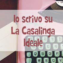 Guest Post La Casalinga Ideale