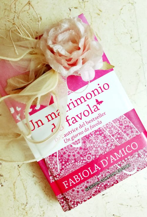 Un matrimonio da favola di Fabiola D'Amico